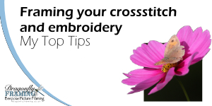 Framing your crossstitch and embroidery 